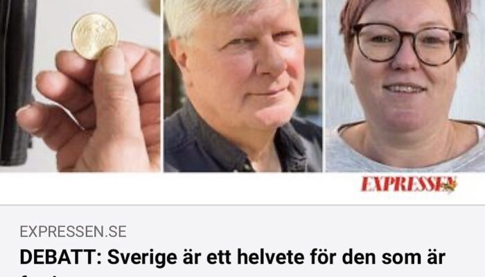 Verdandi skriver i Expressen: ”Sverige är ett helvete för den som är fattig”